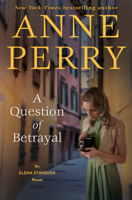 Anne Perry - A Question of Betrayal artwork