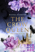 The Crow Queen 2: Tödliche Flüche - Bianka Behrend