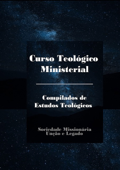 Curso Teológico Ministerial - Sociedade Missionária Unção E Legado.