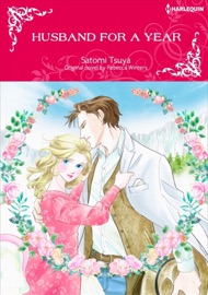 Husband for a Year - Satomi Tsuya & Rebecca Winters by  Satomi Tsuya & Rebecca Winters PDF Download