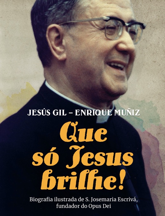 Que só Jesus brilhe!