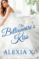Alexia Praks - The Billionaire's Kiss artwork