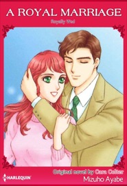A Royal Marriage - MIZUHO AYABE & Cara Colter by  MIZUHO AYABE & Cara Colter PDF Download