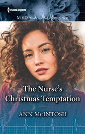 The Nurse's Christmas Temptation - Ann Mcintosh by  Ann Mcintosh PDF Download