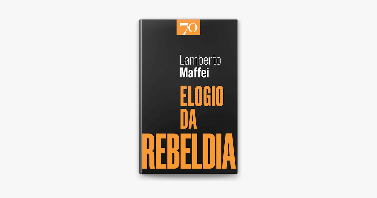 Elogio Da Rebeldia Em Apple Books