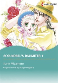 Scoundrel's Daughter 1 - Karin Miyamoto & Margo Maguire by  Karin Miyamoto & Margo Maguire PDF Download