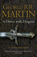 George R.R. Martin - A Dance with Dragons: Part 2 After the Feast artwork