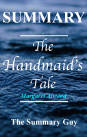 The Summary Guy - The Handmaid’s Tale artwork