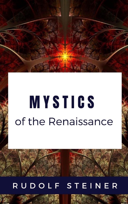 Mystics of the Renaissance