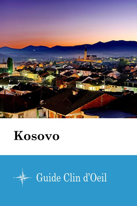 Kosovo - Guide Clin d'Oeil