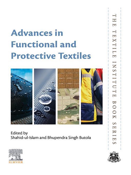 Advances in Functional and Protective Textiles (Enhanced Edition)