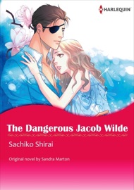 The Dangerous Jacob Wilde(Colored Version) - Sachiko Shirai & Sandra Marton by  Sachiko Shirai & Sandra Marton PDF Download