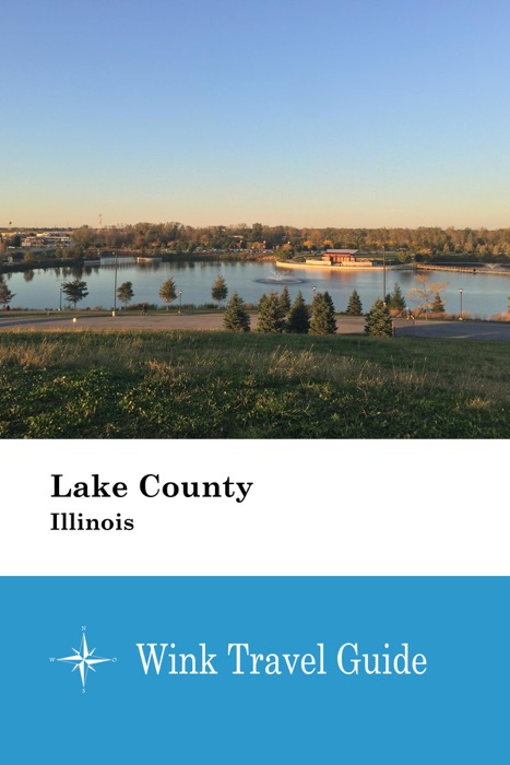 Lake County (Illinois) - Wink Travel Guide