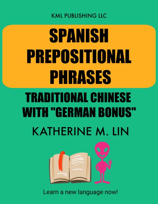SPANISH PREPOSITIONAL PHRASES Traditional Chinese German Bonus