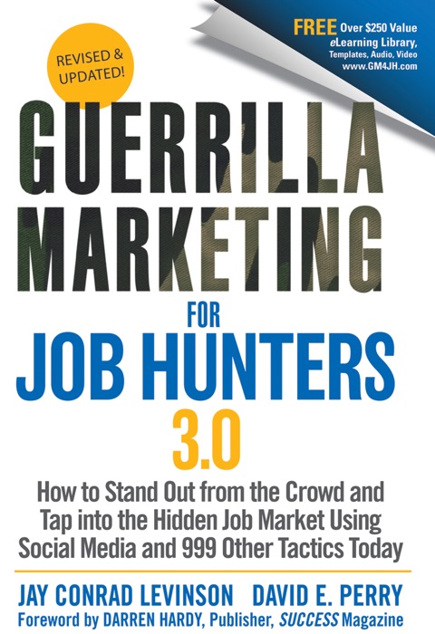 Guerrilla Marketing for Job Hunters 3.0