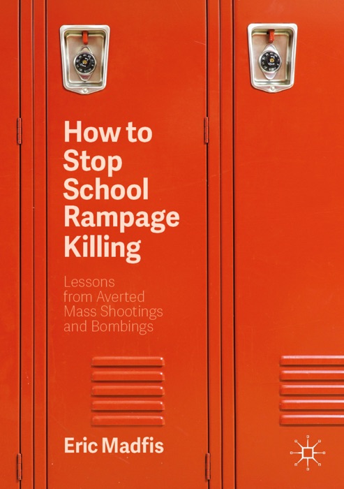 How to Stop School Rampage Killing