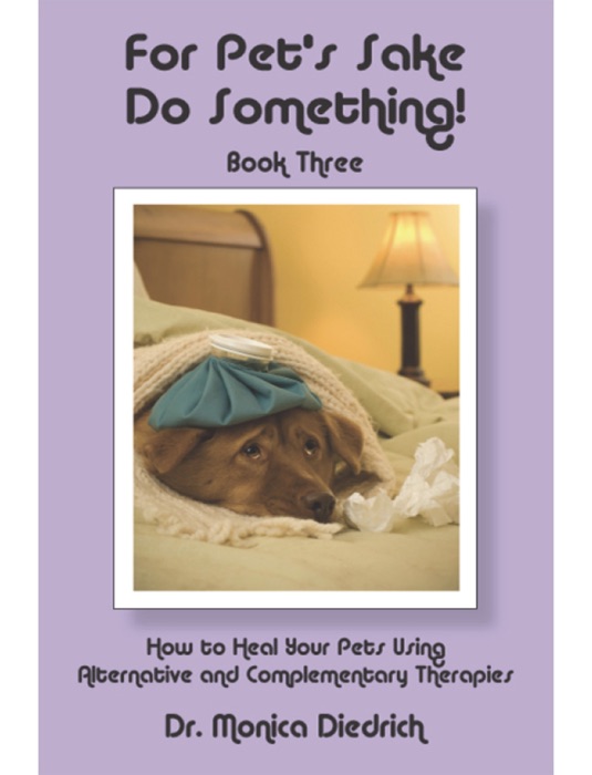 For Pet's Sake, Do Something! Book Three