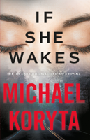 Michael Koryta - If She Wakes artwork