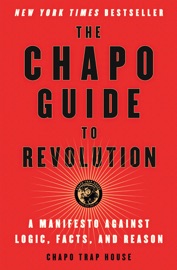 The Chapo Guide to Revolution