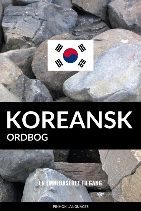 Koreansk ordbog: En emnebaseret tilgang