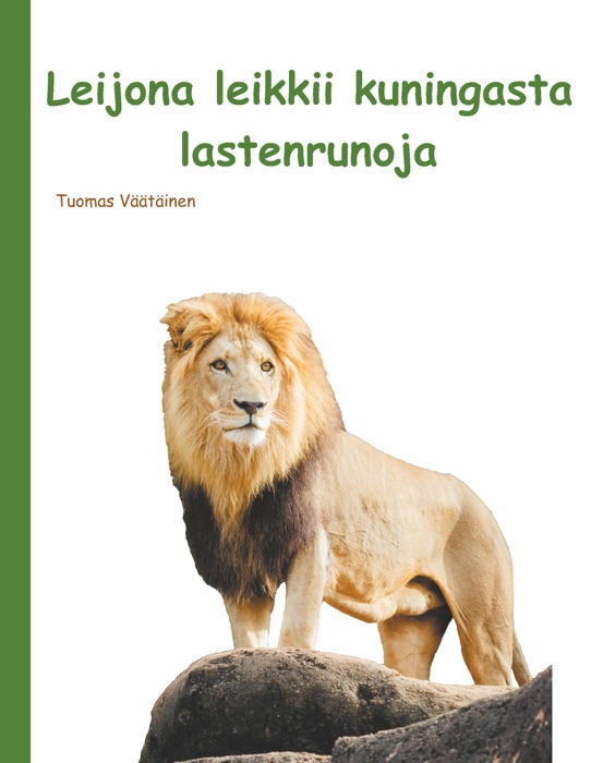 Leijona leikkii kuningasta