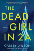 Carter Wilson - The Dead Girl in 2A artwork