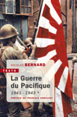 La Guerre du Pacifique Tome 1 - Nicolas Bernard