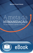 A meta da humanização - Marcelo Fouad Rabahi