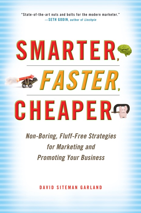 Smarter, Faster, Cheaper