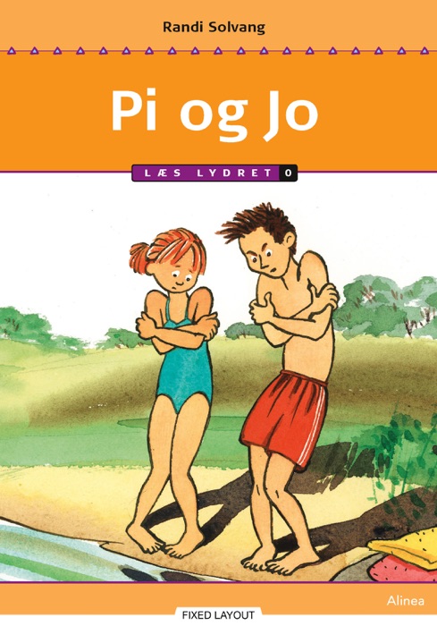 Pi og Jo, trin 0