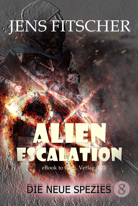 Die neue Spezies (ALIEN ESCALATION 8)