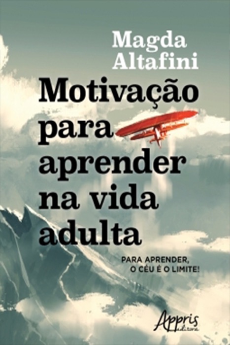 Motivação Para Aprender na Vida Adulta