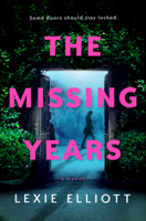 Lexie Elliott - The Missing Years artwork