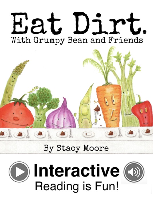 Eat Dirt. (Interactive Edition)