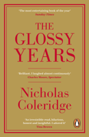 Nicholas Coleridge - The Glossy Years artwork