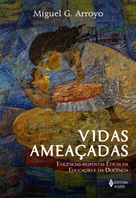 Capa do livro Ética e Educação de Miguel Arroyo