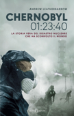 Chernobyl 01:23:40 - Edizione italiana - Andrew Leatherbarrow