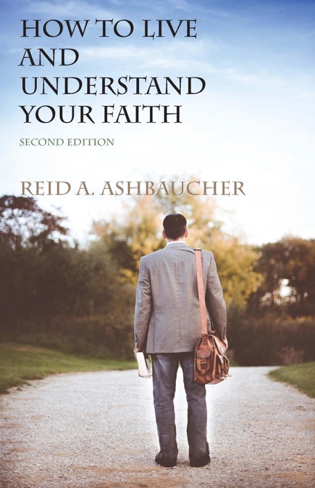 How to Understand and Live Your Faith