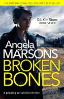 Angela Marsons - Broken Bones artwork