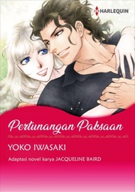 Pertunangan Paksaan(Versi Berwarna) - Yoko Iwasaki & Jacqueline Baird by  Yoko Iwasaki & Jacqueline Baird PDF Download