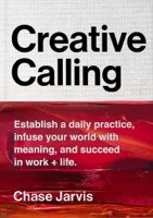 Chase Jarvis - Creative Calling artwork