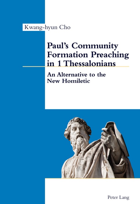 Pauls Community Formation Preaching in 1 Thessalonians