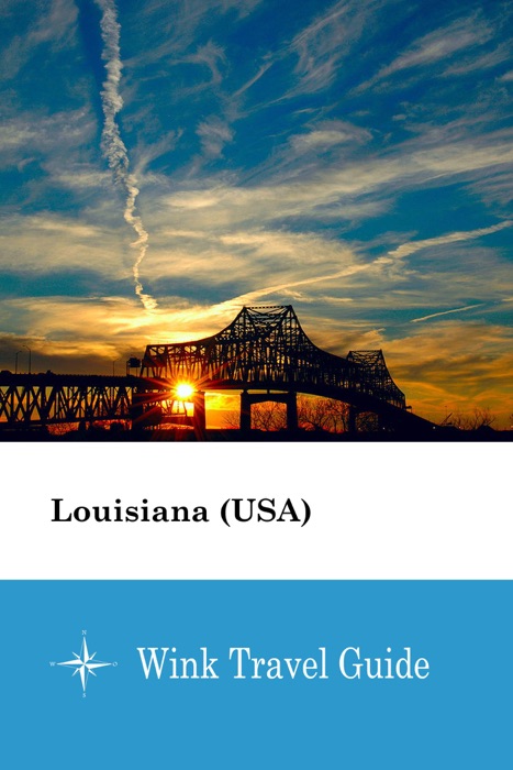 Louisiana (USA) - Wink Travel Guide