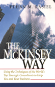 The McKinsey Way - Ethan M. Rasiel