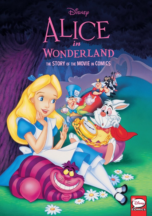 Disney Alice in Wonderland: The Story of the Movie in Comics