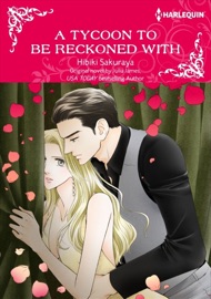 A Tycoon To Be Reckoned With(Colored Version) - Hibiki Sakuraya & Julia James by  Hibiki Sakuraya & Julia James PDF Download