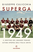 Superga 1949 - Giuseppe Culicchia