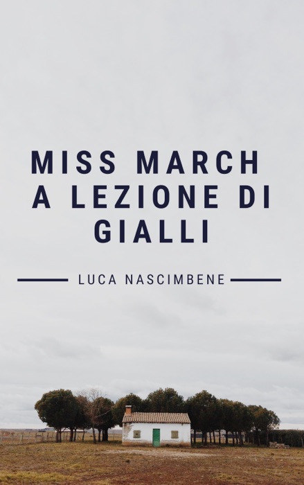 MISS MARCH A LEZIONE DI GIALLI