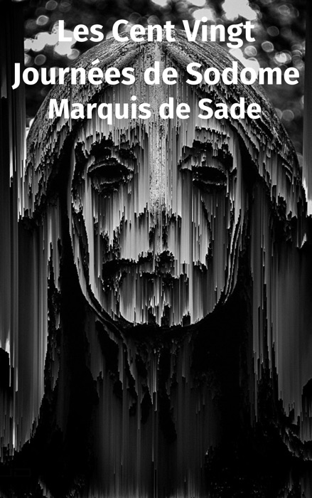 Les Cent Vingt Journées de Sodome