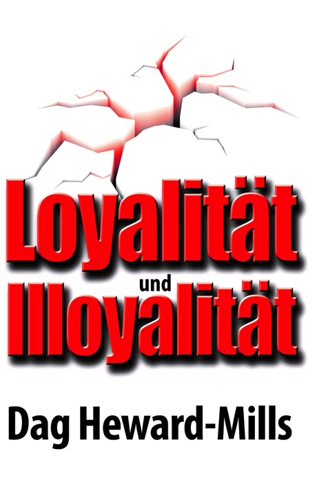 Loyalität und Illoyalität